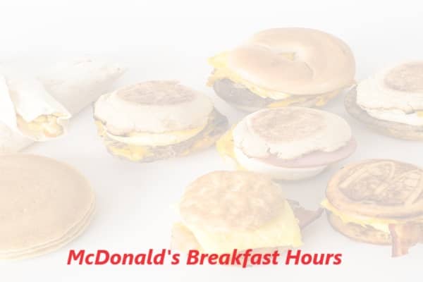 McDonald’s Breakfast Hours 2024