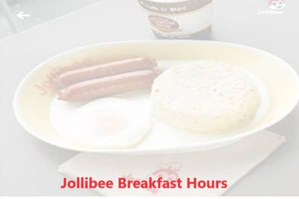 Jollibee Breakfast Hours & Menu 2024