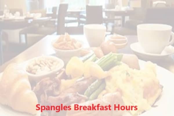 Spangles Breakfast Hours & Menu 2024