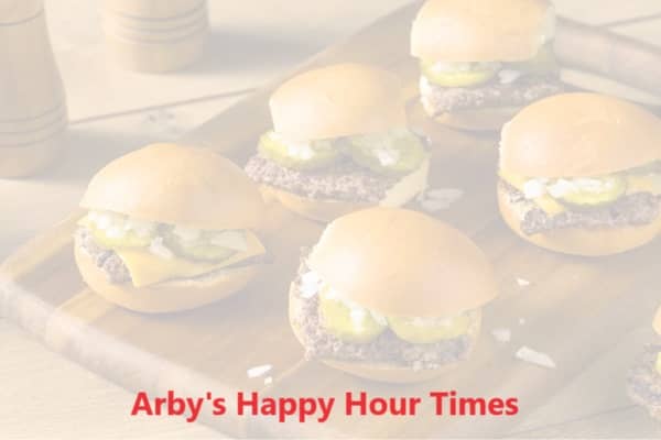 Arby's Happy Hour Times