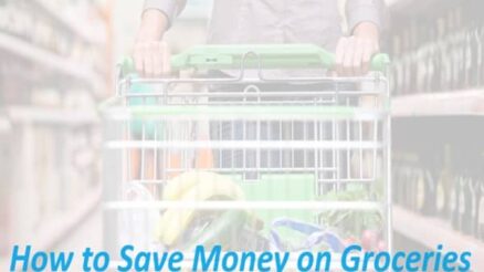 How to Save Money on Groceries? Five Proven Tips