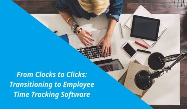 Transitioning to Employee Time Tracking Software