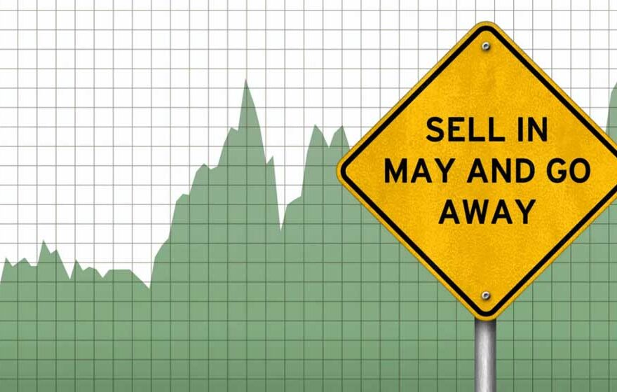 Should You “Sell in May and Go Away”